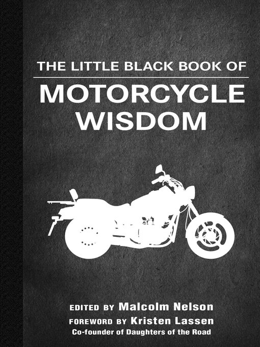 Title details for The Little Black Book of Motorcycle Wisdom by Malcolm Nelson - Available
